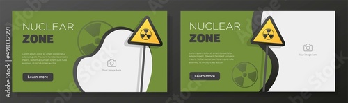 Nuclear zone online banner template set, radioactive energy advertisement, horizontal ad, power plant campaign webpage, flyer, creative brochure, isolated on background