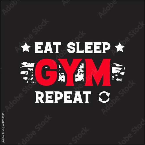 Eat Sleep Gym Repeat Funny T-Shirt
