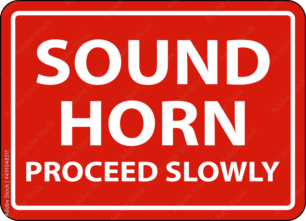 Sound Horn Proceed Slowly Sign On White Background Sound Horn Proceed Slowly Sign On White Background