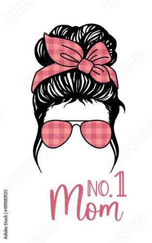 Messy bun Mom no.1 festive template for mothers day