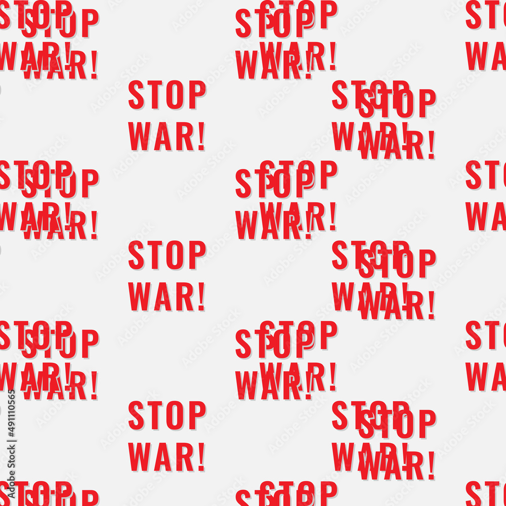 Stop war, world peace - vector seamless pattern abour ukranian war. Anti-war background, texture. Stop war, world peace - vector seamless pattern abour ukranian war. Anti-war background, texture.