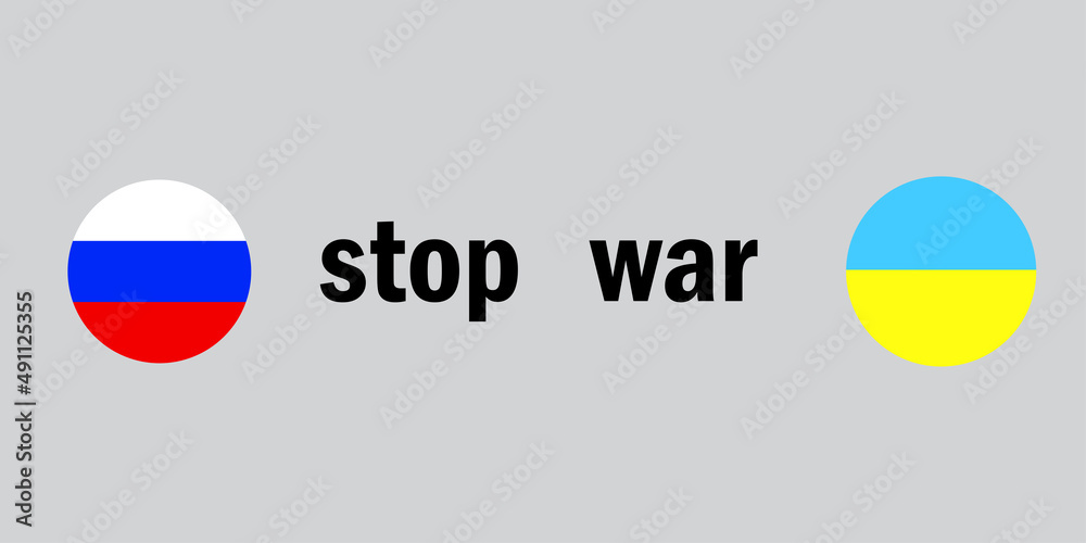 Flags russia ukraine stop war. Ukrainian-russian military crisis. Vector illustration. stock image. Flags russia ukraine stop war. Ukrainian-russian military crisis. Vector illustration. stock image.