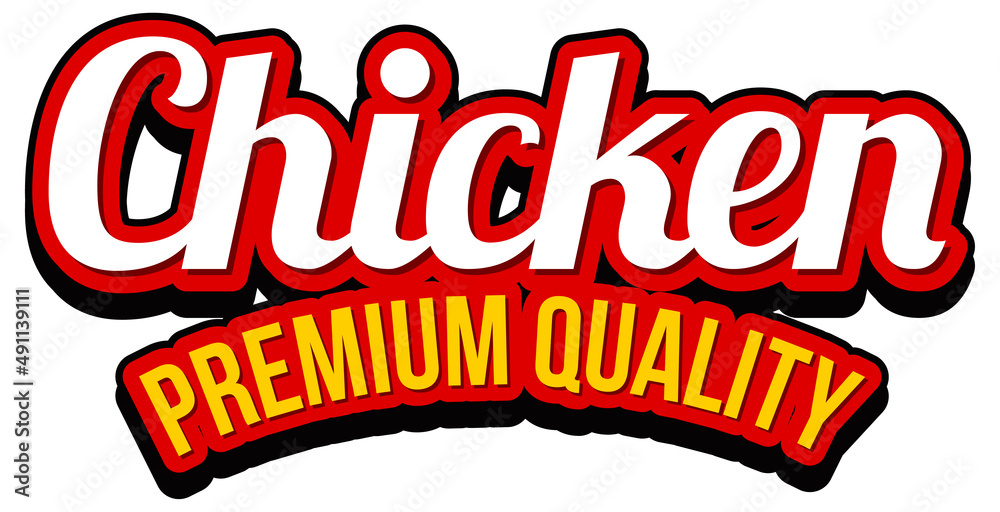 Fotografie Chicken Premium Quality word logo