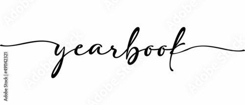 Year Book - Continuous one line calligraphy inscription. Minimalistic handwriting with white background.