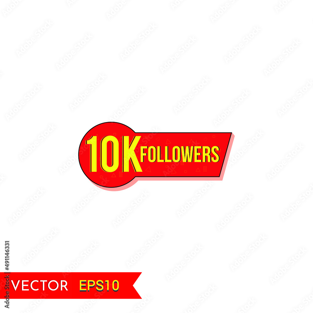 10K followers social media post background template. Creative celebration followers typography design badges.abstract promotion graphic elements vector illustration. 10K followers social media post background template. Creative celebration followers typography design badges.abstract promotion graphic elements vector illustration.