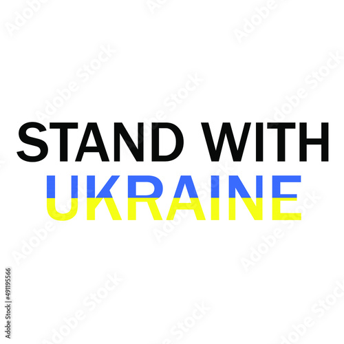 I stand with Ukraine Banner text with Ukraine flag. International protest, Stop the war against Ukraine. Vector illustration
