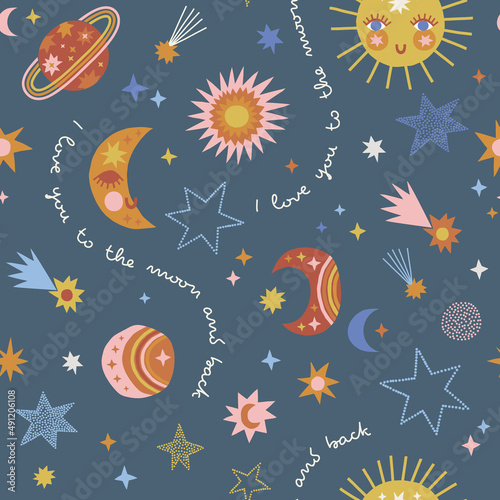Childish space sun crescent stars planet vector seamless pattern. Love you to the moon and back phrase. Boho celestial universe background. Galaxy decorative surface design for nursery.