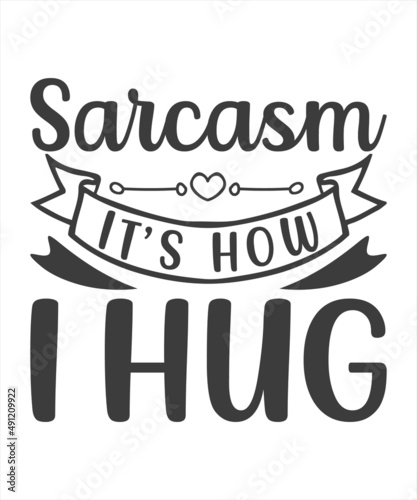 Sarcasm Is My Love Languages T-Shirt. Funny Sarcastic shirt design.