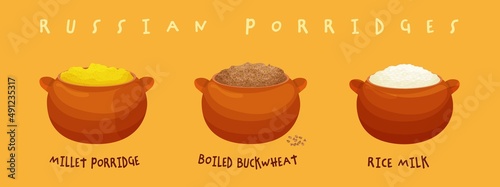 Traditional Russian and Ukrainian cuisine. The most popular porridges.