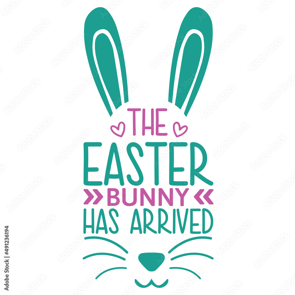 The Easter Bunny Has Arrived The Easter Bunny Has Arrived