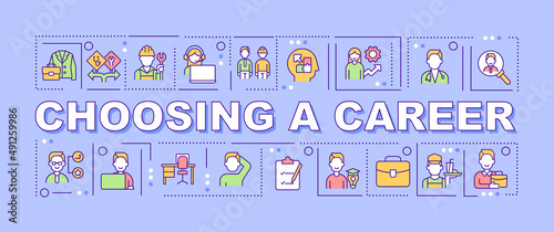 Choosing career word concepts purple banner. Make occupation choices. Infographics with icons on color background. Isolated typography. Vector illustration with text. Arial-Black font used