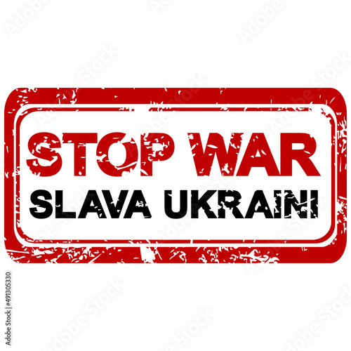 STOP WAR , SLAVA UKRAINI rubber stamp