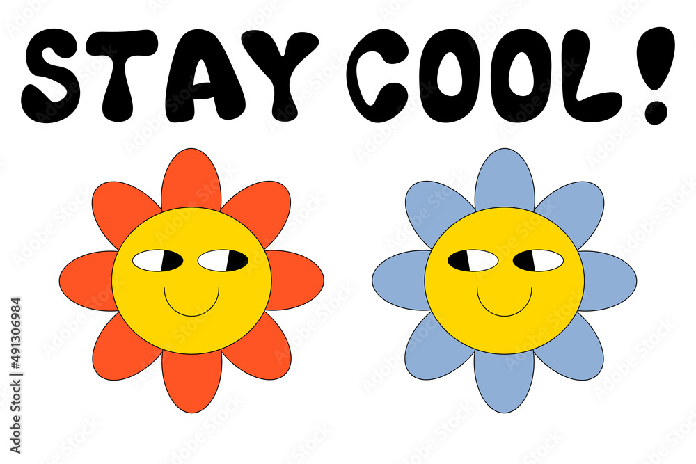 Groovy Smiley Flower with Hippie slogan Stay Cool. Positive 70s retro smiling daisy flowers print. Groovy Smiley Flower with Hippie slogan Stay Cool. Positive 70s retro smiling daisy flowers print.