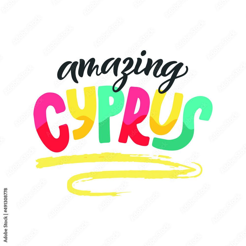 Amazing Cyprus handwritten text. Hand lettering typography isolated on white background. Modern brush calligraphy. Vector colorful illustration for banner, card, invitation, logo, t-shirt, print Amazing Cyprus handwritten text. Hand lettering typography isolated on white background. Modern brush calligraphy. Vector colorful illustration for banner, card, invitation, logo, t-shirt, print