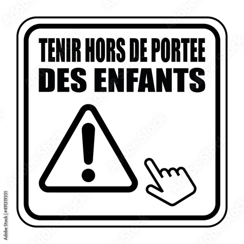 Logo tenir hors de portée des enfants.