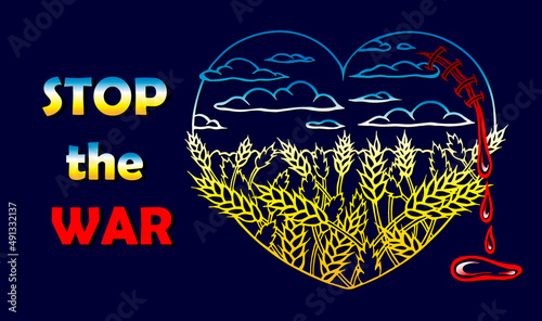 Heart shaped poster Stop the War in Ukraine with blue sky, yellow wheat and wound with suture in doodle style. 