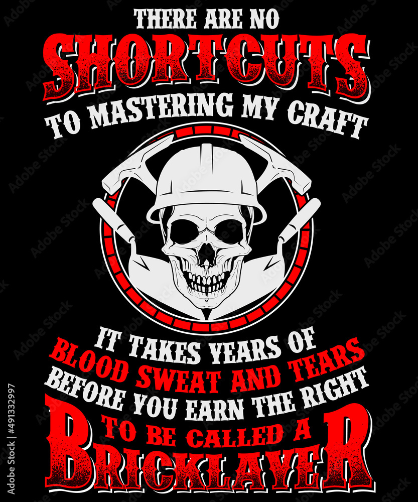 There are no shortcuts to mastering my craft There are no shortcuts to mastering my craft
