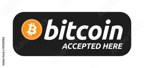 Bitcoin accepted here sign button sticker vector illustration. Can be used as a shop display sign, badge, label, card, print design, poster and graphic tag.