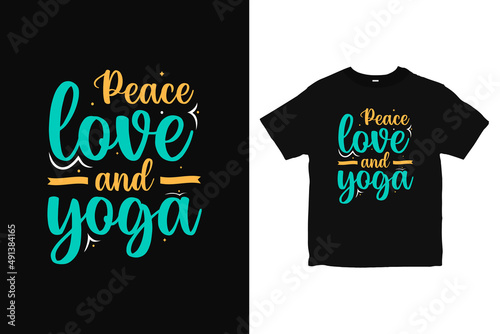 Yoga typography T-Shirt design, peace love shirt apparel vector