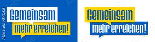 Gemeinsam mehr erreichen !	