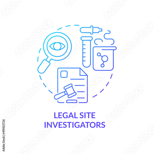 Legal site investigators blue gradient concept icon. Medical test. Safety of clinical trials abstract idea thin line illustration. Isolated outline drawing. Myriad Pro-Bold font used