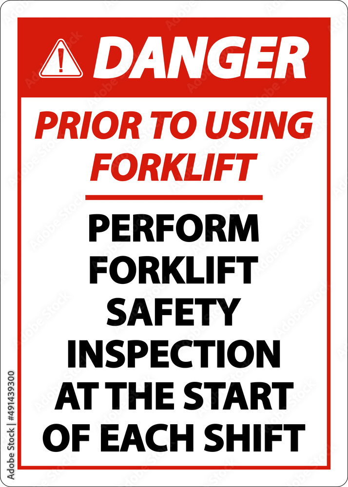 Danger Perform Safety Inspection Sign On White Background