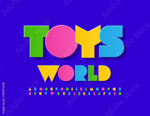 Vector cute emblem Toys World. Abstract style Font. Creative colorful Alphabet Letters and Numbers set