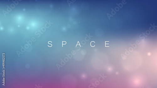 Blurred background with bokeh effect and color gradient. Space galaxy banner for your futuristic graphic design. Vector illustration.