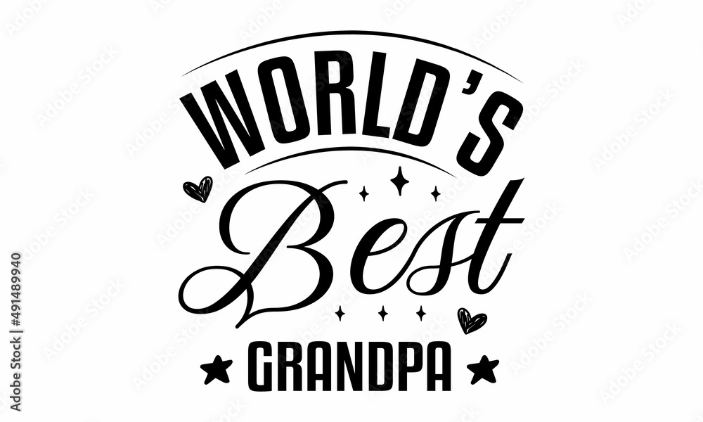 World's Best Grandpa SVG Cut File 