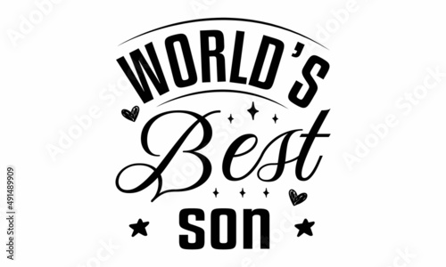 World s Best Son SVG Cut File 