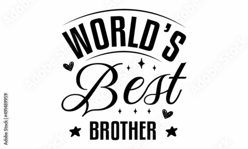 World's Best Brother SVG Cut File 