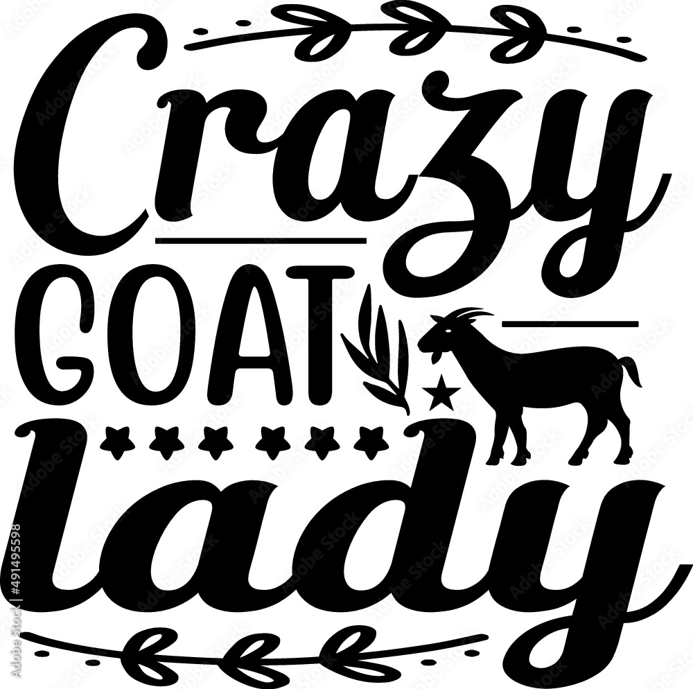 goat svg design goat, horse, goat lover, live like someone left the ...