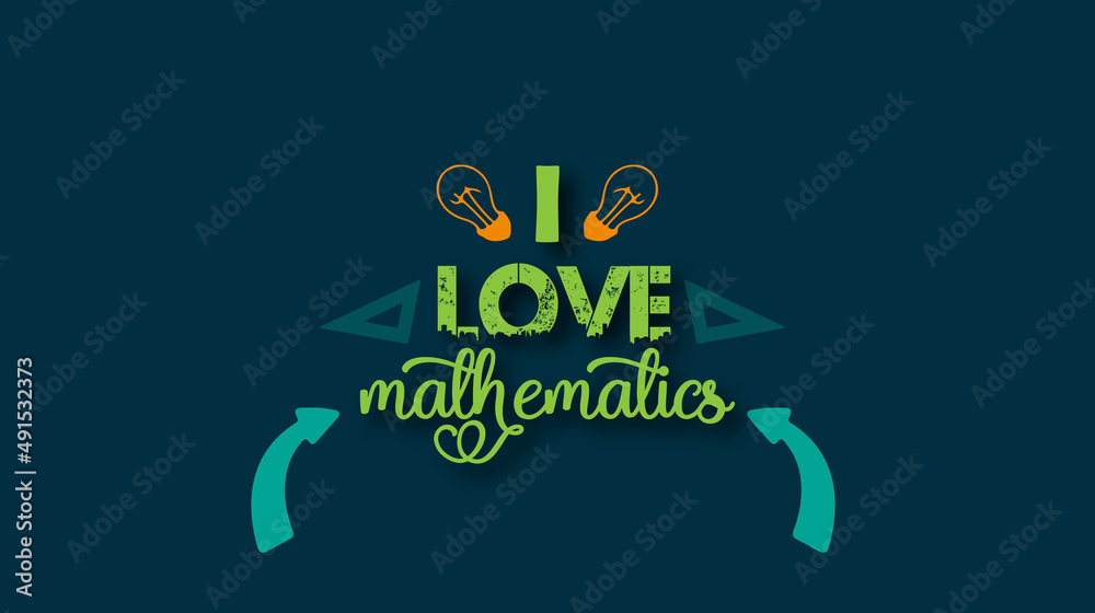International mathematics Day special. I LOVE mathematics banner ...