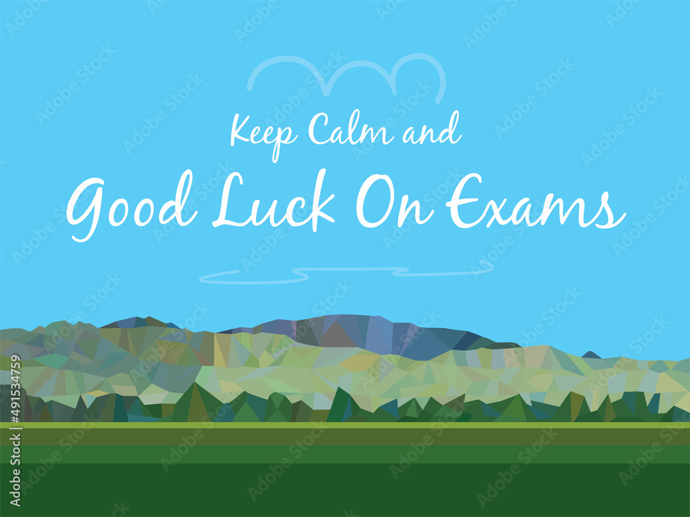 Good Luck on Exams with illustration of a landscape