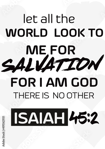 Tapeta bible Words  Let all the  world look to  me for  salvation for i am god there i