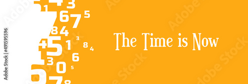 the time is now sign on white background	