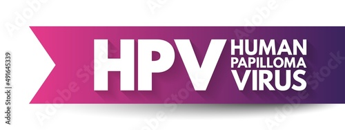 HPV Human Papilloma Virus - caused by a DNA virus from the Papillomaviridae family, acronym text concept background