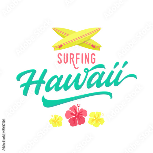 Surfing Hawaii Aloha lettering. Havaiian summer tropical sign, label, card template. Hibiscus flowers and surfing boards flat style decorative illustration, emblem, apparel print Isolated