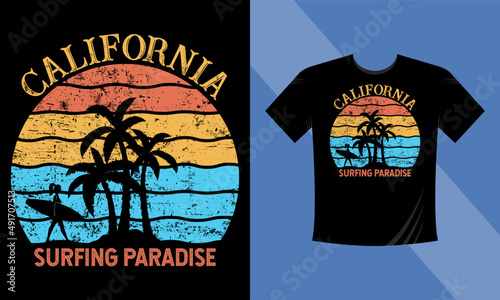 California Surfing Paradise T-Shirt Vector illustration on the theme of California. Grunge background. Typography, t-shirt graphics, print, poster, banner, flyer, postcard
