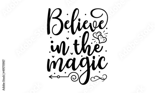 Believe in the magic -  Rectangular invitation card in pocket size. Vector illustration isolated on white. Sign for poster, banner, invitation, greeting card.