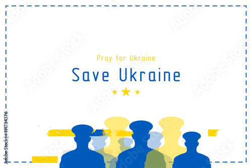 Pray for Ukraine Save Ukraine. Banner in support of the people of the country, against the background of the Ukrainian flag.