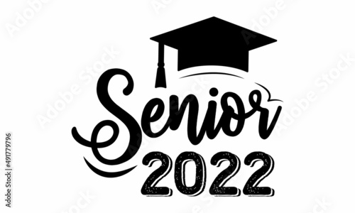 Senior 2022 SVG Cut File