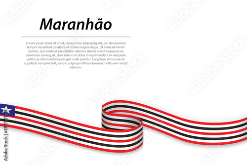 Waving ribbon or banner with flag of Maranhao