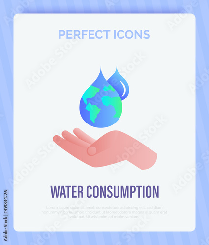 Water consumption concept, water droplet with planet Earth inside falling in human hand. Gradient flat icon. Save the water, conscious resource consumption. Vector illustration.
