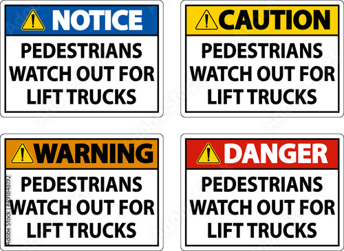 Pedestrians Watch For Lift Trucks Sign On White Background