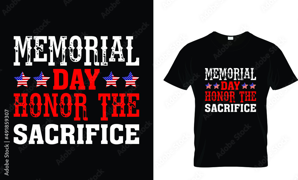 Memorial Day honor the... T-Shirt