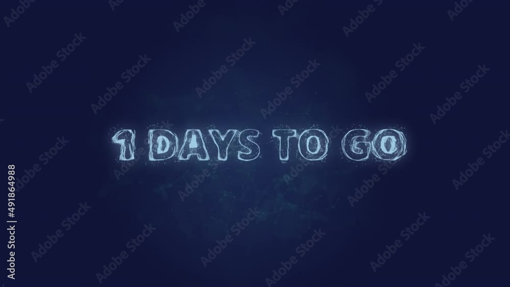 1 day to go text. Plexus with text 1 day to go. Plexus. 4K video 1 day to go text. Plexus with text 1 day to go. Plexus. 4K video
