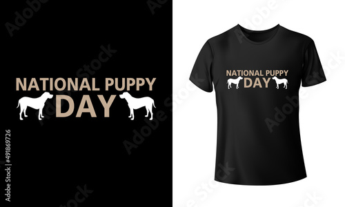 National Puppy Day T-Shirt Design, Unique, And Colorful Puppy T-Shirt Design. photo