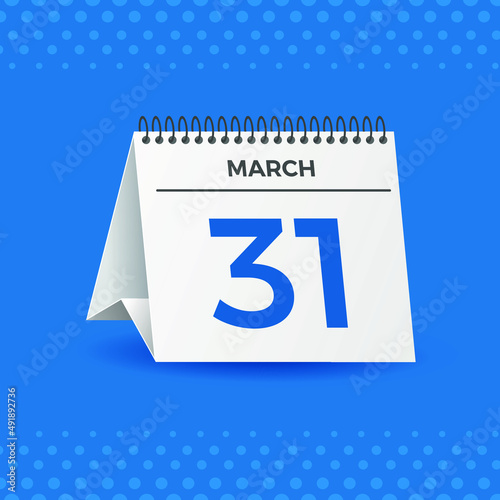 White calendar on blue background. March 31th. Vector. 3D illustration.