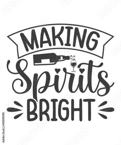 Making spirits bright | Christmas Wine Party Saying